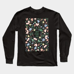 Crazy plant lady Long Sleeve T-Shirt